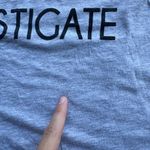 Rebellious One  I Don’t Stalk I Investigate Funny Muscle Tee in Gray Size XL Photo 5