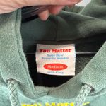 You Matter‎ Unisex Green Hoodie Size Medium Photo 4