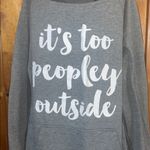 Gray Sweatshirt with White Text it’s to peopley outside large off the shoulder Photo 1