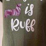 Time And Tru  "Being a Dog Mom is Ruff" Tee M Photo 5