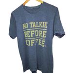 None No Talkie Before Coffee T-Shirt - Size Large Photo 1