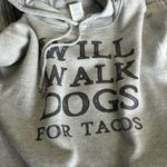 Delta Will walk dogs for tacos  fleece hoodie Photo 2