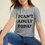 Maurice's 2/$10 I Can't Adult Today Relaxed Fit Graphic Tee Photo 0