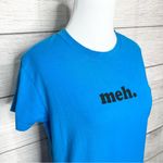 Tultex Meh. Electric Blue Funny Short Sleeve T-Shirt Women’s Size Large Photo 3
