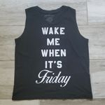 Fifth Sun Wake Me When It's Friday Sleevesless Graphic Shirt Photo 0