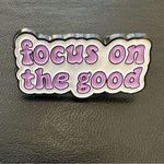 Enamel Pin Helps Keep Things Positive | Focus on the Good Pink Photo 0