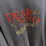 Jerzees Dear Santa Define Good Christmas Holiday Crewneck Size Large Photo 1
