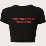 NEW I Put The Hot In Psychotic Black Crop Top Black & Red Graphic Top Tee Large Photo 0