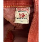 True Religion  Jeans Women’s Sz 27 Halle Mid Rise Denim Orange Red Made In USA Photo 7
