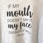Piper If My Mouth Doesn’t Say It My Definitely Face Will Hoodie Photo 1