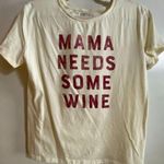 Fifth Sun  Beige Short Sleeve Mama Needs Some Wine T Shirt Women's Sz Large Photo 0