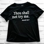 SheIn Women’s Medium “Thou Shall Not Try Me” Black Short Sleeve T-shirt • BNIB Photo 1