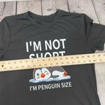 Source Unknown Graphic T-Shirt I’m Not Short I’m Penguin Size Black size small Photo 6
