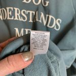 Grayson Threads  “My Dog Understands Me” Sweatshirt Size XS Photo 5