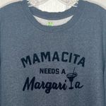 Green Tea Sz L Mamacita Needs A Margarita Gray Crewneck Sweatshirt Size L Photo 1