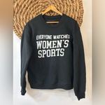 Grayson Threads NWT Everyone Watches Women’s Sports Black Sweatshirt Size Small Photo 3