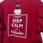 "I Can't Keep Calm It's the Nutcracker" Royal Standard Tshirt Christmas red XXL Photo 1