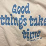 GOOD THINGS TAKE TIME SWEATSHIRT Blue Size L Photo 1