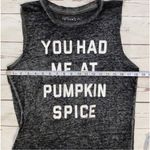 Fifth Sun “You Had Me At Pumpkin Spice” Muscle Tank Size Medium Photo 6