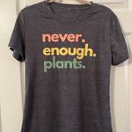Never Enough Plants Graphic Tee Gray Photo 3