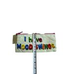 Blue Q I Have Mood Swings Zip Makeup Pencil Pouch NEW NWT Photo 7