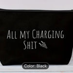 All My Charging Shit Travel Pouch – Fun & Cute Makeup Cosmetic Bag, Black,Unisex Black Photo 0