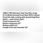Time & Tru  Womens Tank Top Size Large 12-14 White Ruched Front New Photo 5