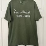 Comfort Colors Grow Through What You Go Through Shirt Photo 0