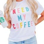 “NEED MY COFFEE” COLORFUL GRAPHIC WHITE T Photo 0