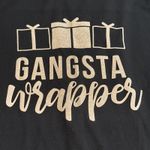 Wrapper Christmas Shirt Gangsta  Funny Large Black‎ And Glitter Photo 1