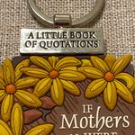 Little Book of Quotations Mothers Flowers Keychain Photo 1