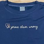 Calia Blue Prove Them Wrong Crewneck Sweatshirt Women’s Small Photo 3