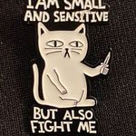 Fierce Kitty takes on all comers | Enamel pin says “Don’t mess with me” 3FER Black Photo 0