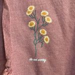 walk in love. Women’s Pink Fleece Do Not Worry Wildflower Zip Up Hoodie Small Photo 2