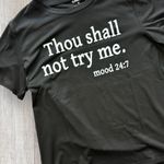 SheIn Women’s Medium “Thou Shall Not Try Me” Black Short Sleeve T-shirt • BNIB Photo 4