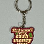‘That wasn’t very Cash Money of you’ Silver Keychain 🤑✨ Photo 0