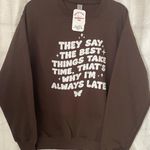 Gildan They Say The Best Things Sweatshirt  Photo 1