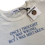 Daydreamer NWT  Once I Thought I Was Wrong But I Was Mistaken Cotton Tee size XS Photo 1