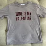 Project Social T PST  Wine Is My Valentine NWOT S Photo 2