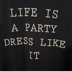 Signorelli “Life Is a Party dress like it “Size Large Black Photo 1