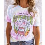 New Tie Dye Graphic Tee. Say Yes To Adventure. Multiple Size XL Photo 3
