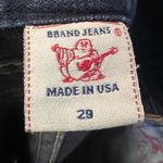 True Religion  Joey low rise jean 29 MADE IN USA Photo 7