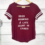 Hollister  “Does Running Late Count as Cardio?” Maroon Graphic Tee Size Medium Photo 6