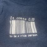 ✨The Mayfair Group It Costs Zero Dollars Graphic S/M Sweatpants✨ Blue Photo 10