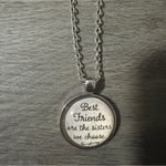 Silver Toned Chain Pendant "Best Friends Are The Sisters We Choose" Necklace Photo 2