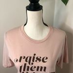 Polished Prints “Raise Them Kind” Graphic TShirt Size M Photo 3