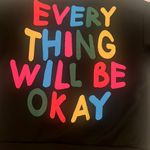 SheIn Everything will be ok sweatshirt Photo 0