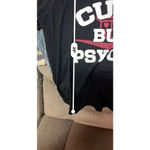 None "Cute But Psycho" Graphic T-Shirt - Size Medium Photo 2