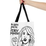 Funny Bridesmaid Tote Bag – "I Am Sure You're Popular" Gift Idea White Photo 6
