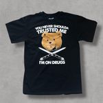 Ted "You Never Shoulda Trusted Me" Black Graphic Meme Tee Size M Photo 0